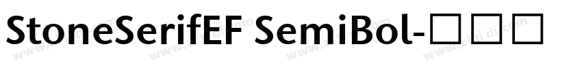 StoneSerifEF SemiBol字体转换 StoneSerifEF SemiBol字体转换